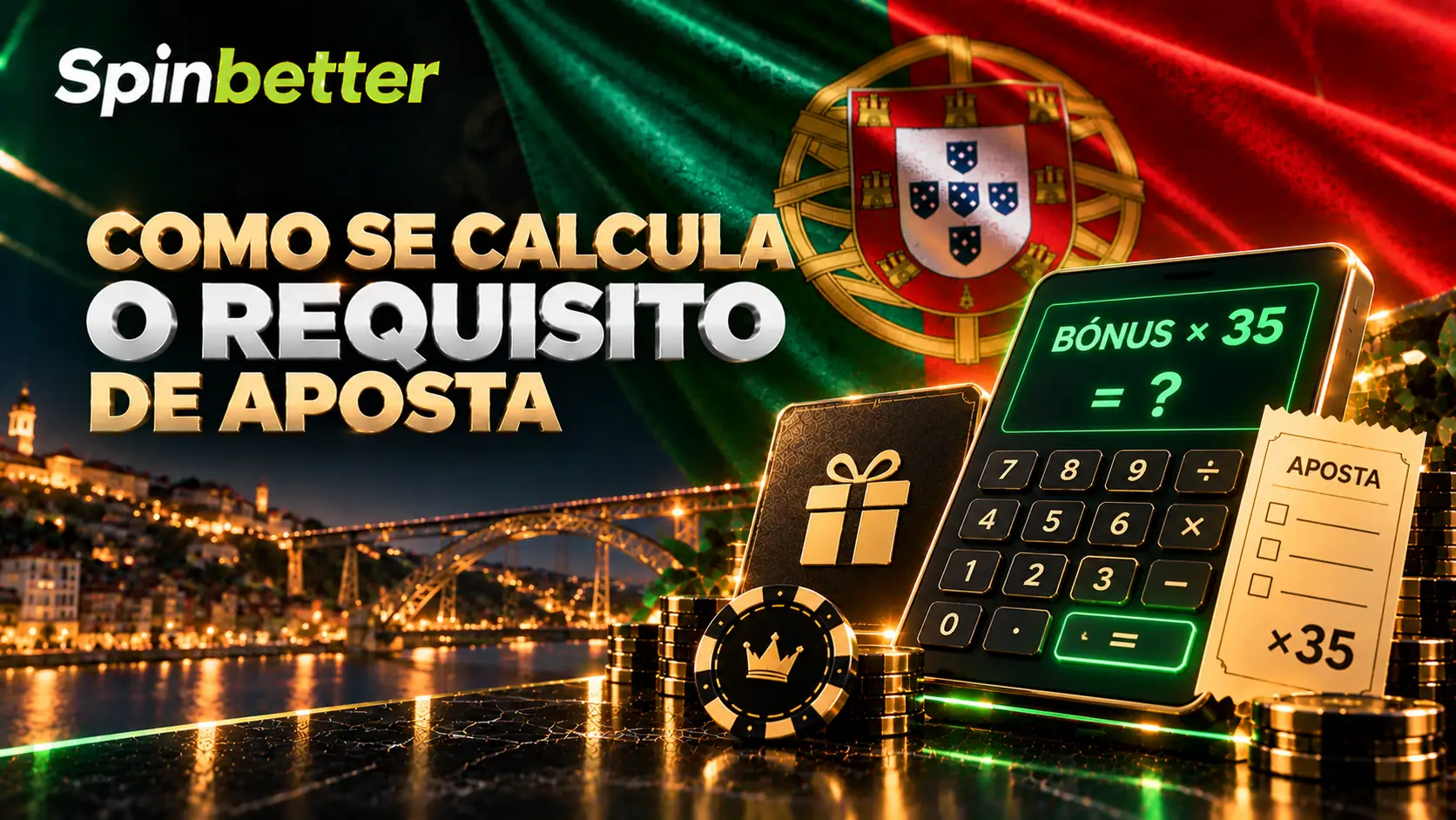 Cálculo do requisito de aposta: valor do bónus multiplicado por 35